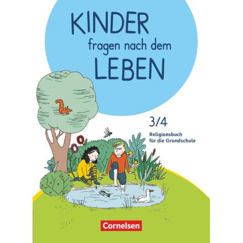 Doreen Blumhagen Michael Landgraf Ingrid Wiedenroth-Gabler Miriam Wegener-Kämper Esther Richter - Kinder fragen nach dem Leben 3./4. Schuljahr - Religionsbuch