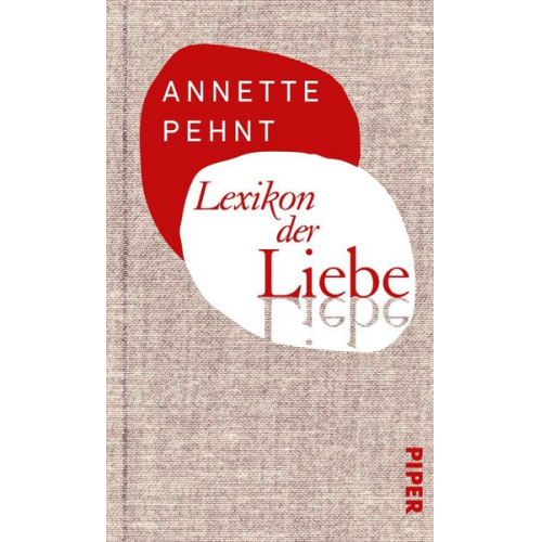 Annette Pehnt - Lexikon der Liebe