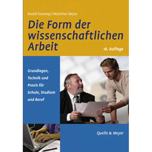 Ewald Standop Matthias Meyer - Die Form der wissenschaftlichen Arbeit