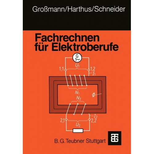 Hans-Ulrich Giersch Klaus Grossmann Ditmar Schneider Nobert Vogelsang - Fachrechnen für Elektroberufe