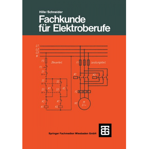 Wilhelm Hille Otto Schneider - Fachkunde für Elektroberufe