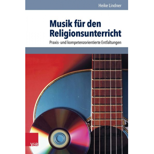 Heike Lindner - Lindner, H: Musik für den Religionsunterricht