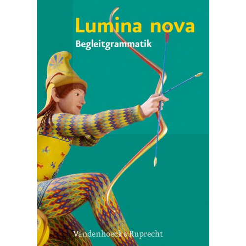 Hubert Müller Ursula Blank-Sangmeister - Lumina Nova - Begleitgrammatik