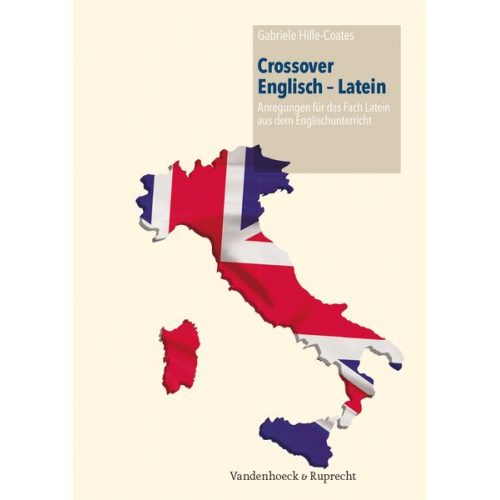 Gabriele Hille-Coates - Hille-Coates, G: Crossover Englisch - Latein