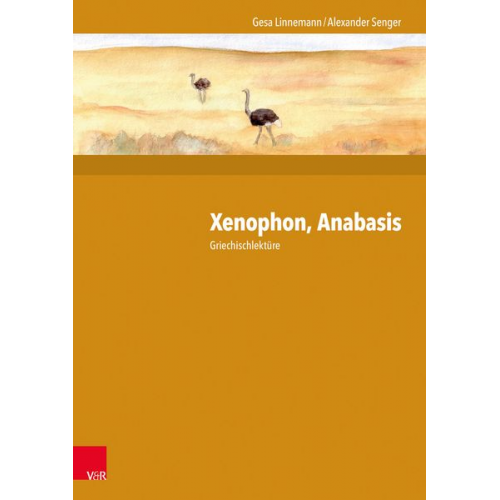 Gesa Linnemann Alexander Senger - Xenophon, Anabasis