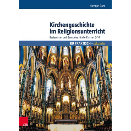 Harmjan Dam - Kirchengeschichte im Religionsunterricht