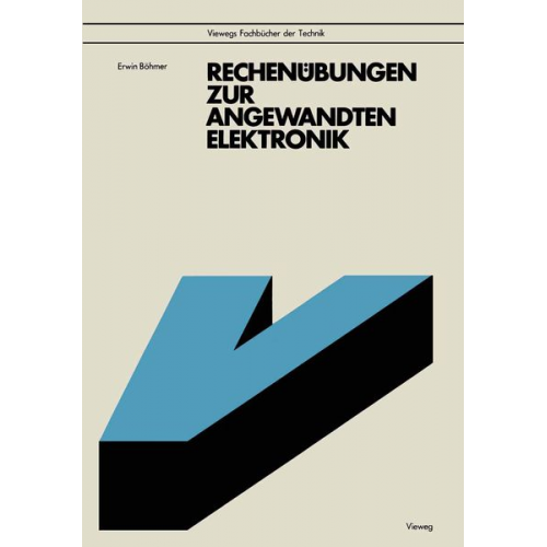 Erwin Böhmer - Rechenübungen zur angewandten Elektronik