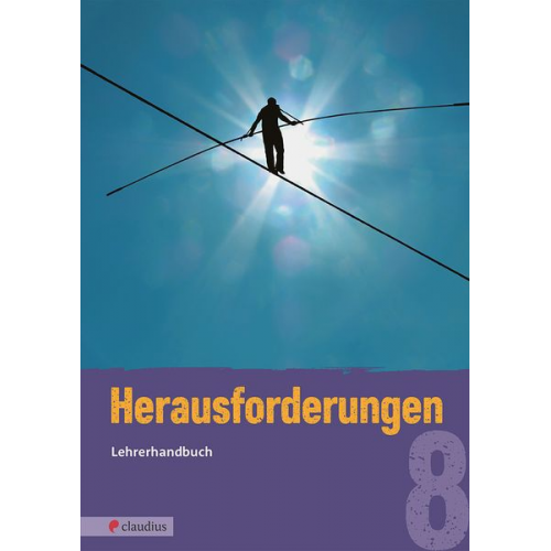 Michael Fricke Tatjana K. Schnütgen Vera Glowatzki - Herausforderungen 8 Lehrerhandbuch