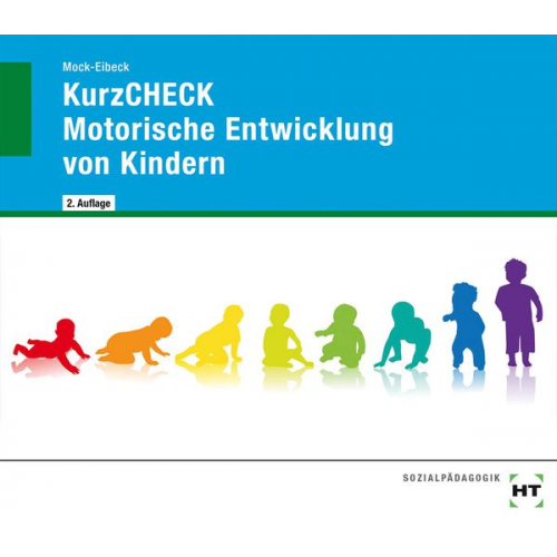 Anja Mock-Eibeck - KurzCHECK Motorische Entwicklung bei Kindern