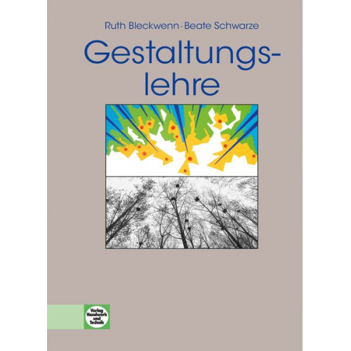 Beate Schwarze Ruth Bleckwenn - Gestaltungslehre