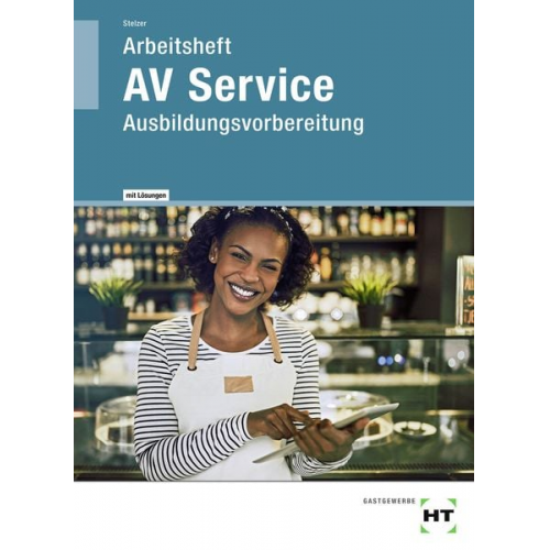 Sonja Stelzer - Arbeitsheft mit eingetragenen Lösungen AV Service