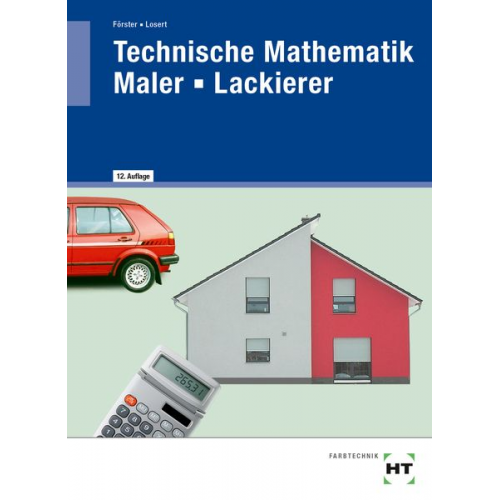 Claus Losert Arno Förster - EBook inside: Buch und eBook Technische Mathematik Maler -- Lackierer