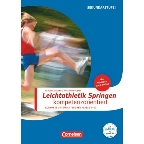 Ralf Dornbusch Claudia Liedtke - Sportarten: Leichtathletik Springen kompetenzorientiert