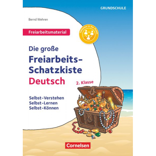 Bernd Wehren - Klasse 2 - Die große Freiarbeits-Schatzkiste