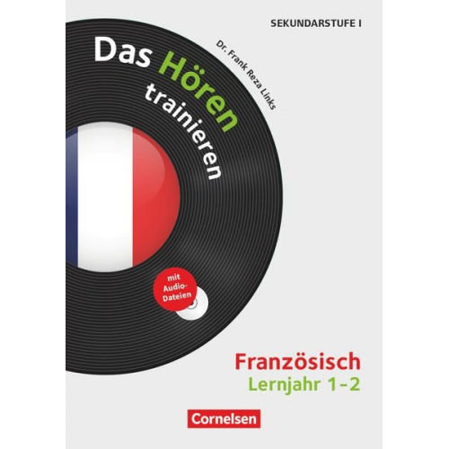 Frank Reza Links - Das Hören trainieren - Hörkompetenz in den Fremdsprachen Sekundarstufe I/II - Französisch - Lernjahr 1/2