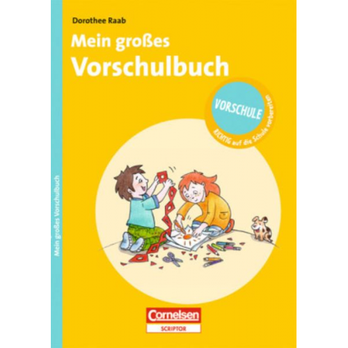 Dorothee Raab - Mein großes Vorschulbuch