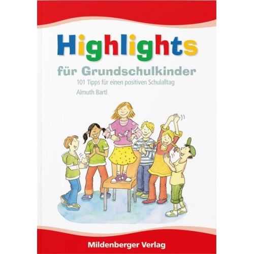 Almuth Bartl - Bartl, A: Highlights für Grundschulkinder