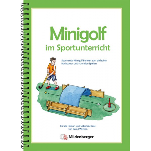 Bernd Wehren - Minigolf im Sportunterricht