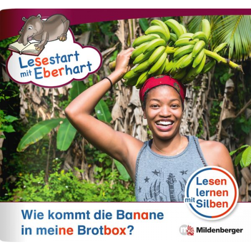 Stefanie Drecktrah Nicole Brandau - Lesestart mit Eberhart: Wie kommt die Banane in meine Brotbox?