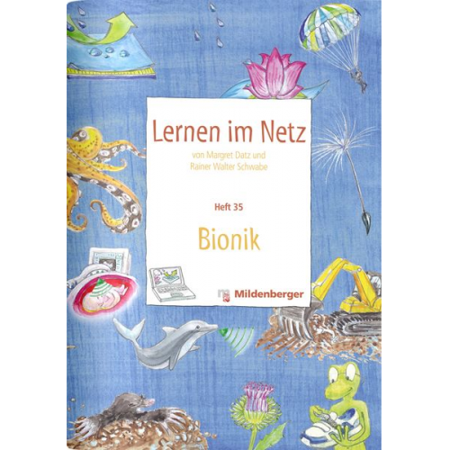 Margret Datz Rainer Walter Schwabe - Lernen im Netz - Heft 35: Bionik