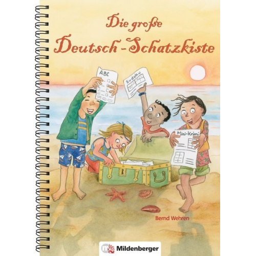 Bernd Wehren - Die große Deutsch-Schatzkiste. 1. - 4. Schuljahr