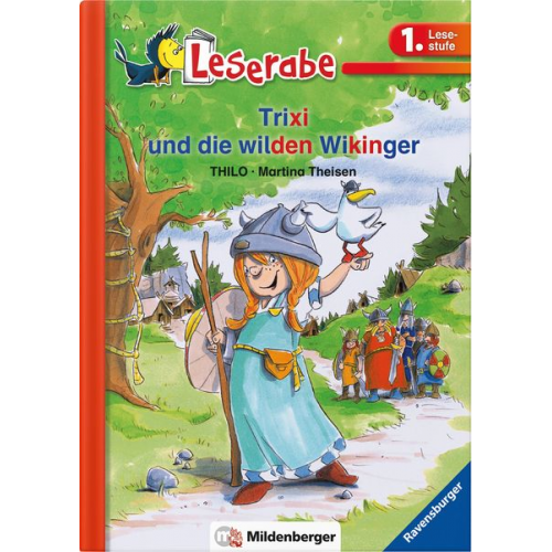 Thilo - Leserabe 31, Lesestufe 1 - Trixi und die wilden Wikinger