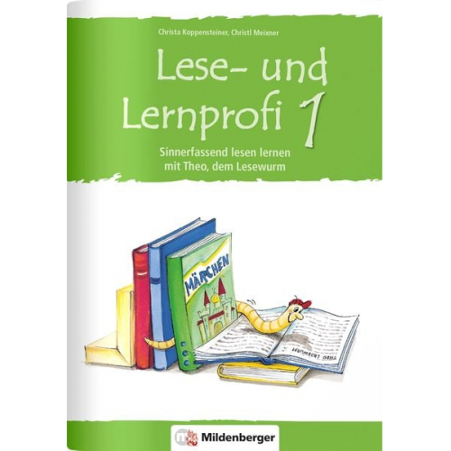 Christa Koppensteiner Christl Meixner - Lese- und Lernprofi 1