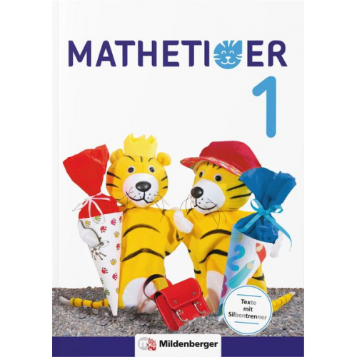 Thomas Laubis Eva Schnitzer - Mathetiger 1 - Schülerbuch. Neubearbeitung