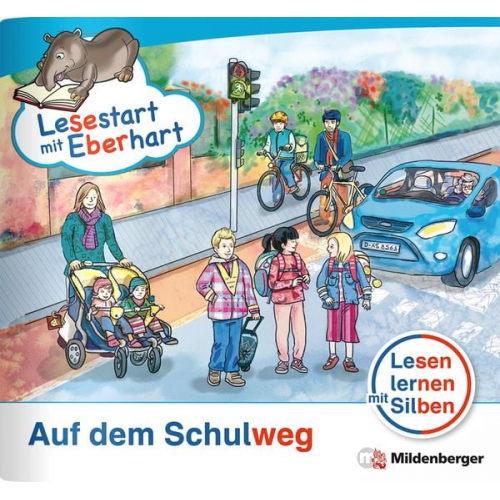Stefanie Drecktrah Leonard Küssner - Lesestart mit Eberhart - Auf dem Schulweg - Sonderband