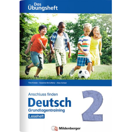 Tina Kresse Susanne McCafferty Alisa Schied - Anschluss finden Deutsch 2 - Das Übungsheft - Grundlagentraining: Leseheft