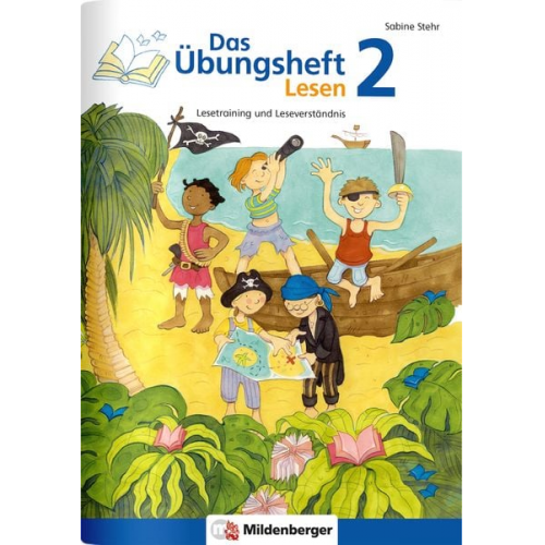 Sabine Stehr - Das Übungsheft Lesen 2