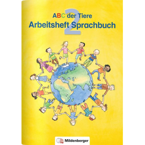 Klaus Kuhn Kerstin Mrowka-Nienstedt - ABC der Tiere 2 · Arbeitsheft zum Sprachbuch · Ausgabe Bayern