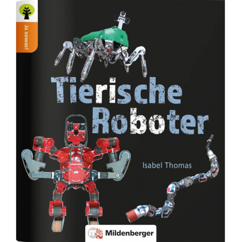 Isabel Thomas - Ja sowas! Tierische Roboter