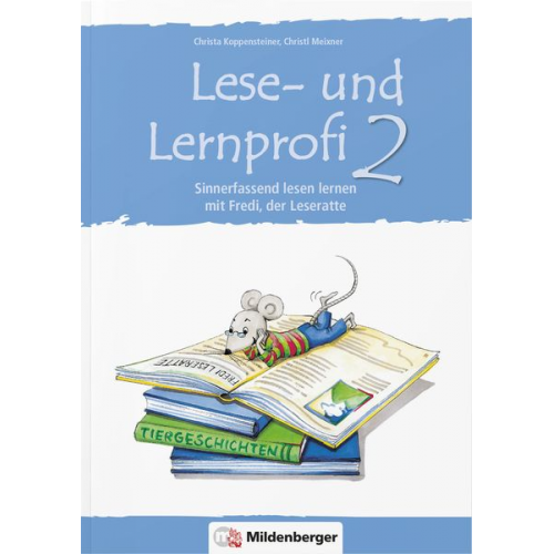 Christa Koppensteiner Christl Meixner - Lese- u.Lernprofi 2 Schülerarbeitsheft