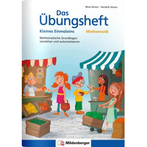 Nina Simon Hendrik Simon - Das Übungsheft Mathematik - Kleines Einmaleins