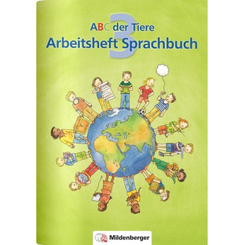 Susanne McCafferty Kerstin Mrowka-Nienstedt Alisa Schied - ABC der Tiere 3 - Arbeitsheft Sprachbuch
