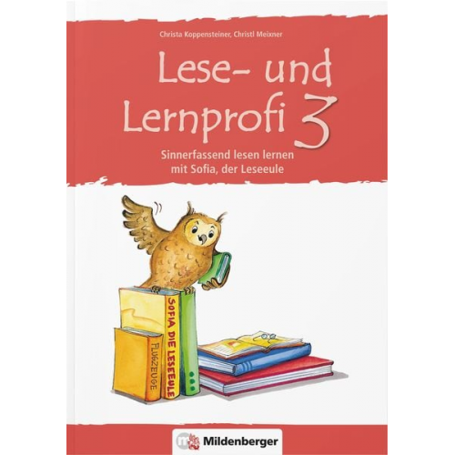 Christa Koppensteiner Christl Meixner - Lese- und Lernprofi 3. Schülerarbeitsheft