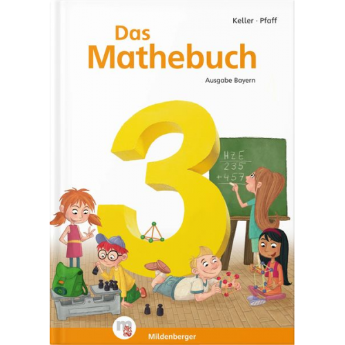 Das Mathebuch 3 - Schülerbuch. Ausgabe Bayern