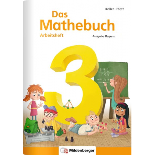 Das Mathebuch 3 - Arbeitsheft · Ausgabe Bayern