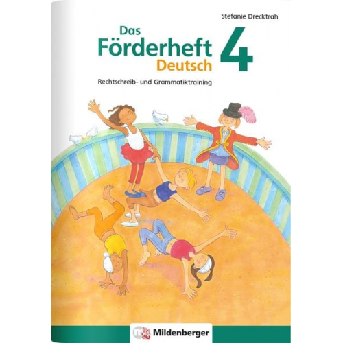 Stefanie Drecktrah - Das Förderheft Deutsch 4