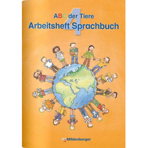 Klaus Kuhn Kerstin Mrowka-Nienstedt - ABC der Tiere 4. Arbeitsheft zum Sprachbuch - Ausgabe Bayern
