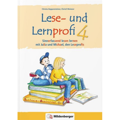 Christa Koppensteiner Christl Meixner - Lese- und Lernprofi 4 - Schülerarbeitsheft - silbierte Ausgabe