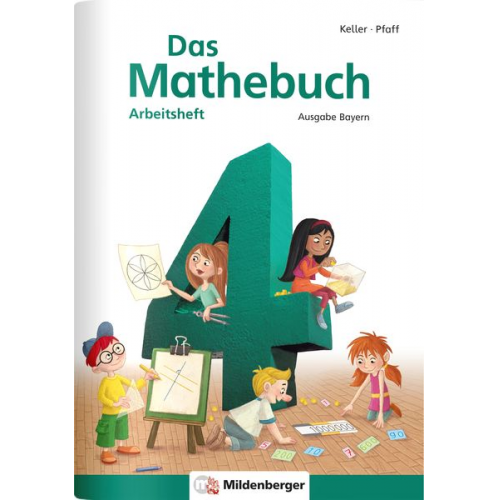 Das Mathebuch 4 - Arbeitsheft · Ausgabe Bayern