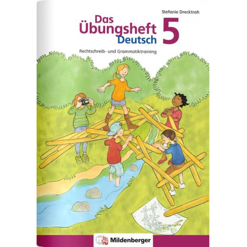 Stefanie Drecktrah - Das Übungsheft Deutsch 5