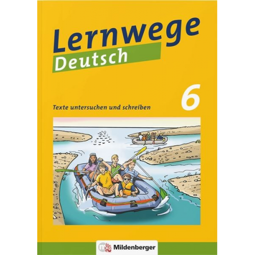 Bettina Brecht Linda Fischinger Bernd Kinzl Anita Ruppert - Lernwege Deutsch: Texte untersuchen und schreiben 6