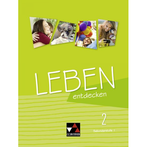 Anna Eifert Stephan Körnig Klaus Mulzer Hannelore Piehler Anna Priemer - Leben entdecken 2 Lehrbuch