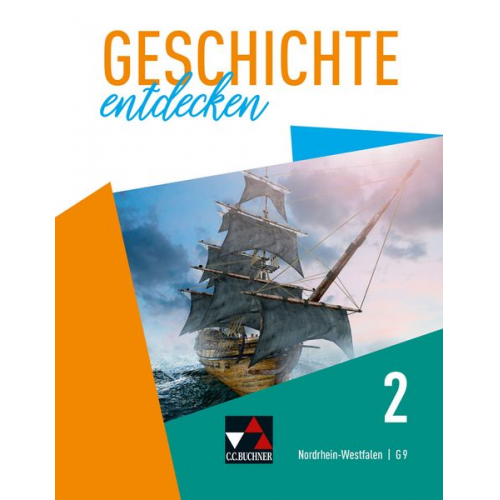Kais Hassan Anne-Claire Berger Martin Bergmeister Jana Scherzinger Niklas Schulte - Geschichte entdecken 2- NRW - G9