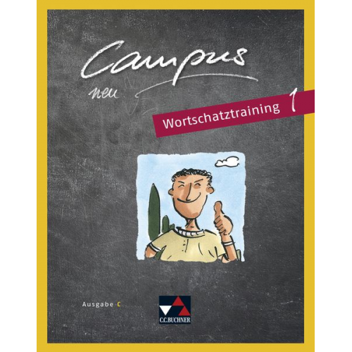 Johanna Butz Stefanie Schmidbauer - Campus C - neu 1 Wortschatztraining