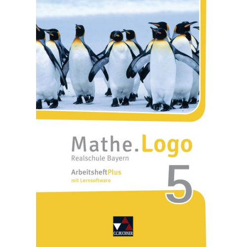 Dagmar Beyer Attilio Forte Michael Kleine Matthias Ludwig Anna Meier - Mathe.Logo Bayern Arbeitsheft Plus 5