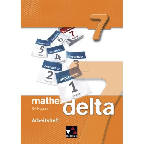 Dagmar Beyer Eva Fischer Attilio Forte Michael Kleine Matthias Ludwig - Mathe.delta 7 Arbeitsheft Hessen (G9)